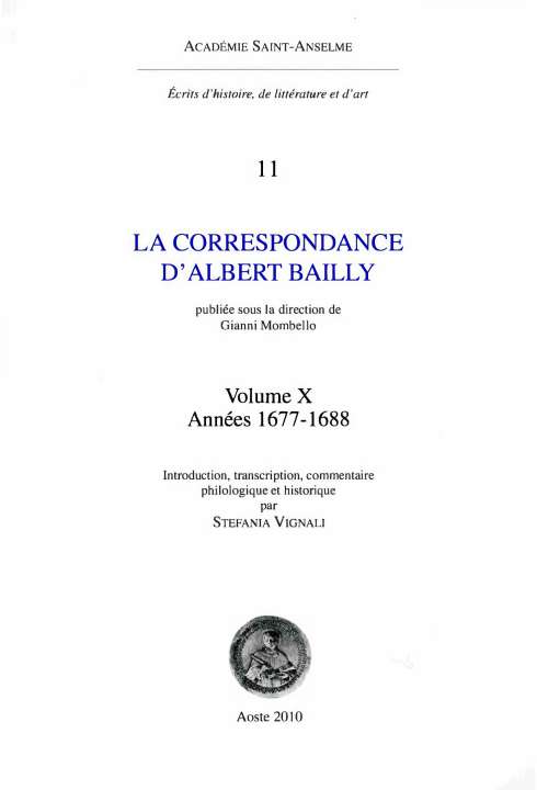 La correspondance d'Albert Bailly. Volume 10, Années 1677-1688